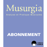 Subscription Musurgia PRINT AND DIGITAL (PDF) VERSIONS