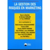 LA GESTION DES RISQUES EN MARKETING