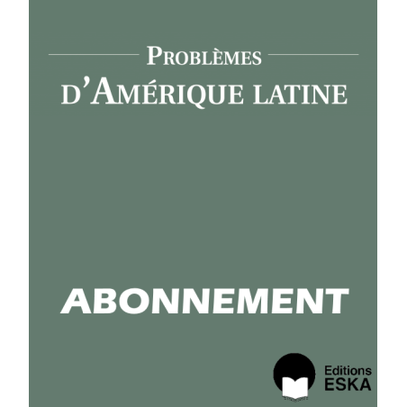 Abonnement Problèmes d'Amérique Latine FORMAT NUMERIQUE(PDF)