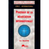 PRATIQUE DE LA NÉGOCIATION INTERNATIONALE - Série : internationa
