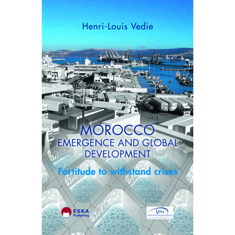 MAROC : emergence and global development, fortitude to withstand crises