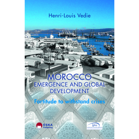 MAROC : emergence and global development, fortitude to withstand crises
