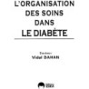 LORGANISATION DES SOINS DANS LE DIABETE