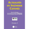 Actualités en ingénierie cutanée volume 3