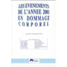 Les événements de l'année en dommage corporel