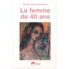LA FEMME DE 40 ANS