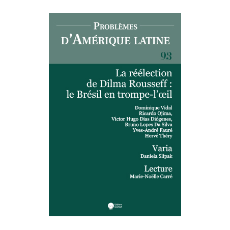 PAL20159330 LA RÉÉLECTION DE DILMA ROUSSEFF : LE BRÉSIL EN TROMPE-L’OEIL