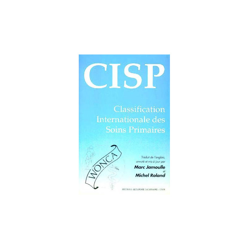 CLASSIFICATION INTERNATIONALE DES SOINS PRIMAIRES (CISP)