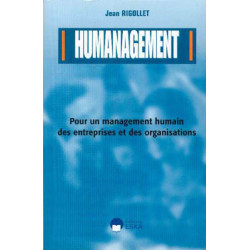 HUMANAGEMENT : pour un Management humain des entreprises et des 