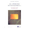 LE SWISS WAY OF MANAGEMENT: ou les évidences cachées des entrepr