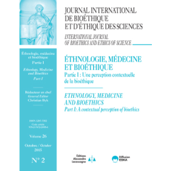 IB2015200 Consulter le Numéro 2 : Ethnologie, médecine et bioéthique (Partie I)