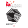 21 cas et illustrations de Théorie des Organisations