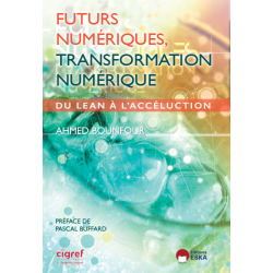 Futurs numériques, transformation numérique (version Reliée)