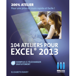 104 Ateliers pour Excel 2013