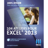 104 Ateliers pour Excel 2013