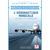 Brèves Histoires - L'Aéronautique Mondiale