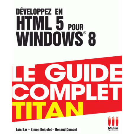 Développez en HTML 5 pour Windows 8