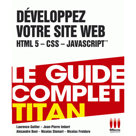 Développez votre site web (HTML 5, CSS, JavaScript)