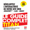 Développez l'interactivité de votre site web (JavaScript, jQuery, AJAX)