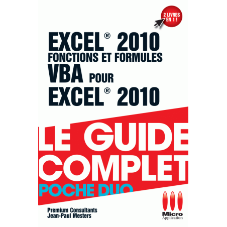 Excel 2010 Fonctions et formules & VBA (version numérique)