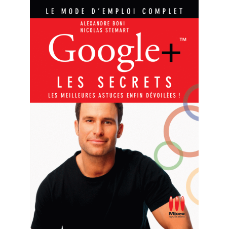 Google + Les secrets