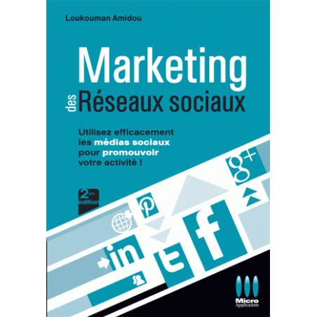 Marketing des réseaux sociaux - 2e edition