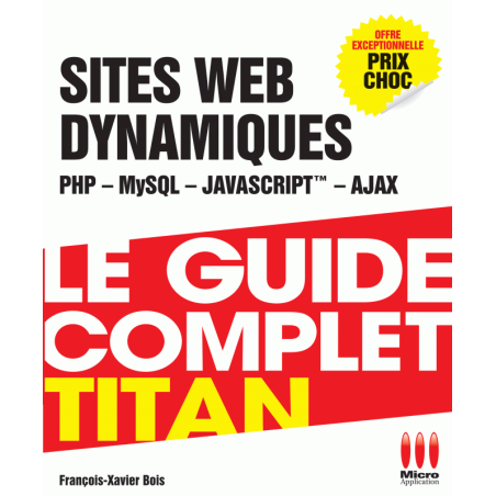 Sites Web dynamiques (PHP, MySQL, javascript et frameworks)
