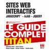 Sites web interactifs (JavaScript, AJAX, jQuery)