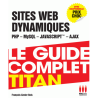 Sites Web dynamiques (PHP, MySQL, javascript et frameworks)