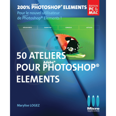 50 ateliers pour Photoshop Elements