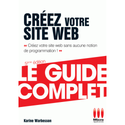 GUIDE COMPLET CREEZ VOTRE SITE WEB