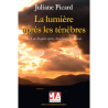 La lumière après les ténèbres