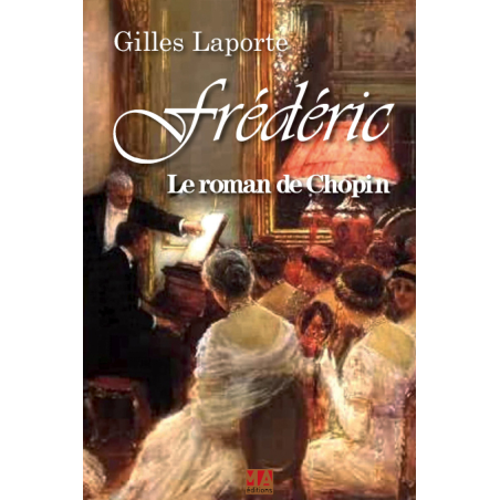 Frédéric, Le roman de Chopin