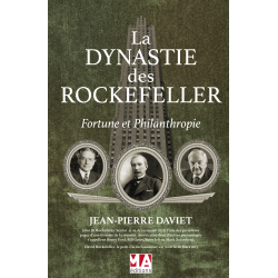 La Dynastie des Rockefeller